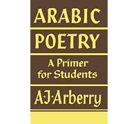 Arabic Poetry : A Primer for Students