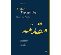 Arabic Typography: History and Practice