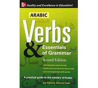 Arabic Verbs & Essentials of Grammar, 2E (Verbs and Essentials of Grammar Series)