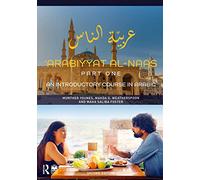 'Arabiyyat al-Naas (Part One): An Introductory Course in Arabic – Routledge