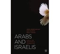 Arabs and Israelis: Conflict and Peacemaking in the Middle East