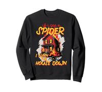 Arachnophobia If I See A Spider I Burn The House Down Sweatshirt