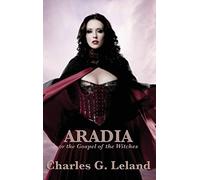 Aradia or the Gospel of the Witches
