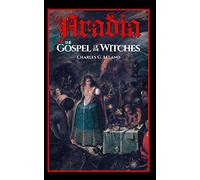 Aradia: The Gospel of the Witches
