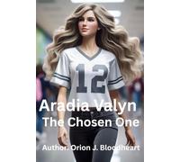 Aradia Valyn: The Chosen One (Fang and Chains)
