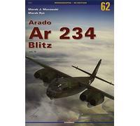 Arado Ar 234 Blitz Vol. II: Volume 2: 62 (Monographs)