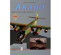 ARADO: History of an Aircraft Company (Schiffer Book for Collectors)