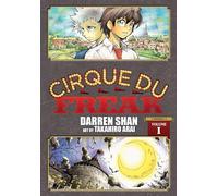 Cirque Du Freak: The Manga, Vol. 1: (CIRQUE DU FREAK MANGA OMNIBUS GN)