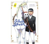 Hiromu Arakawa – Silver Spoon, Vol. 6 – Yen Press