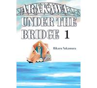 Arakawa Under The Bridge, 1