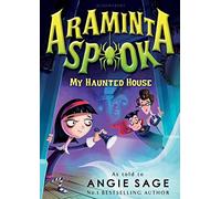 Araminta Spook: My Haunted House