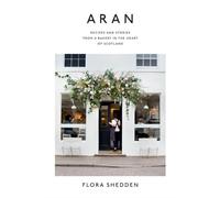 Aran by Flora Shedden (Hardback Book)
