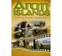 ARAN ISLANDS A JOURNEY THROUGH CHANGING TIMES (E)
