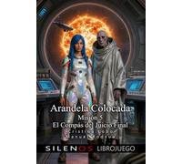 Arandela Colocada: Misión 5 El compás del Juicio Final: Librojuego