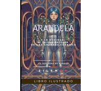 ARANDELA: La Moringa: El Tejido Estelar de Una Granada Cuántica (SCI-FI)