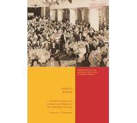 Ararat in America: Armenian American Culture and Politics in the Twentieth Century (Armenians in the Modern and Early Modern World)