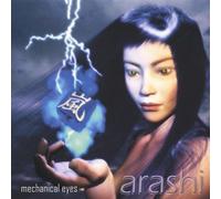 Arashi - Mechanical Eyes