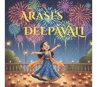 Arasi's Deepavali: A Deepavali Story for Little Readers