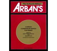 Arban's Complete Conservatory Method for Trumpet (Cornet or Eb Alto, Bb Tenor, Baritone, Euphoniumand Bb Bass in Treble Clef)