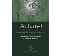 Arbatel: Concerning the Magic of Ancients
