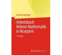 Arbeitsbuch Hhere Mathematik in Rezepten by Christian Karpfinger (German) Paperb