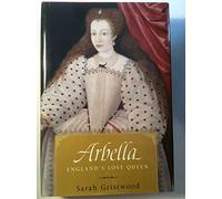 Arbella: England's Lost Queen