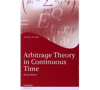 Arbitrage Theory in Continuous Time (Oxford Finance Series)