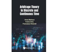 Arbitrage Theory In Discrete And Continuous Time