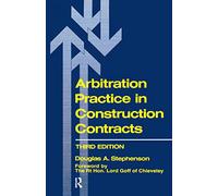 Arbitration Practice in Construction Contracts (Builders Bookshelf Series)