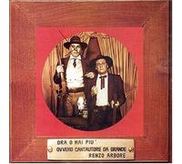 Arbore Renzo - Ora O Mai Piu' Ovvero Cantautore Da