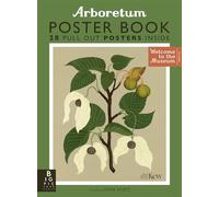 Arboretum Poster Book: 28 Pull Out Posters inside (Welcome To The Museum)