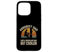 Arborist Dad Cooler Logger Woodworker Chainsaw Father Mens Case for iPhone 15 Pro Max