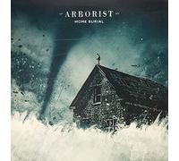 Arborist - Home Burial [VINYL]