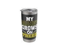 Arborist Money Grows On Trees Climber Logger Chainsaw Men Stainless Steel Insulated Tumbler