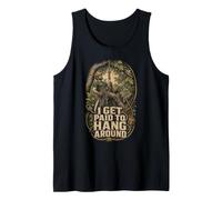 Arborist Tree Care Arboriculture I Get Paid to Hang Around Tank Top