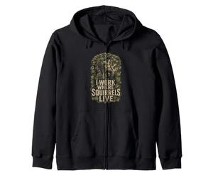 Arborist Tree Care Arboriculture I Work Where Squirrels Live Zip Hoodie