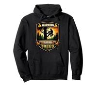 Arborist Warning May Spontaneously Start Talking About Trees Pullover Hoodie