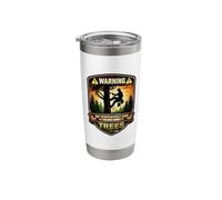 Arborist Warning May Spontaneously Start Talking About Trees Stainless Steel Insulated Tumbler