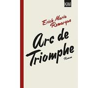 Arc de Triomphe by Remarque, Schneider New 9783462050936 Fast Free Shipping.