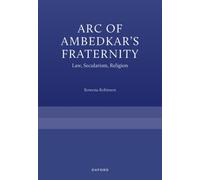 Arc of Ambedkar's Fraternity : Law, Secularism, Religion