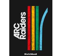 Arc Raiders Sketchbook: 110 pages Unlined Drawing Notebook, 8.5x11 Large Sketch Book for Doodling or Sketching Journal