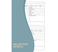 ARC Review Journal: A Notebook Help You Organize Your Thoughts, Record Your Impressions, And Share Your Insightful Reviews Of The Books You Read