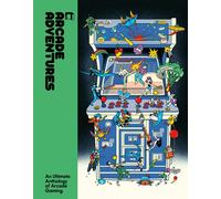 Arcade Adventures: A unique visual history of arcade gaming, celebrating its greatest icons and impact on the world of gaming. From indie publisher Lost In Cult.