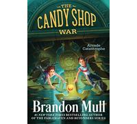 Arcade Catastrophe: Volume 2 (Candy Shop War)