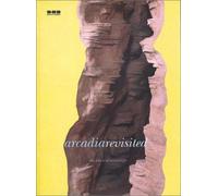 Arcadia Revisited: the Place of Landscape (Black Dog Series)
