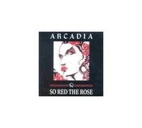 Arcadia - So Red the Rose [CD]