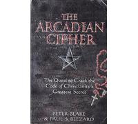 Arcadian Cipher: The Quest to Crack the Code of Chri