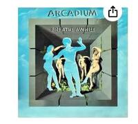 Arcadium - Breathe Awhile