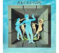 Arcadium - Breathe Awhile