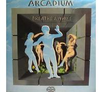 Arcadium: Breathe Awhile By N/A (0001-01-01)